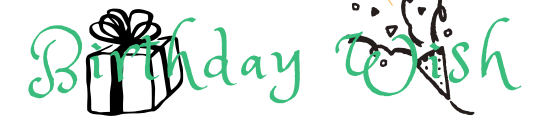 バースデイ・ウィッシュの傍で
